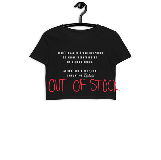 *Out of stock - Ain’t my 1st Rodeo croptop